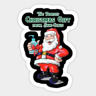 SaniClaus the perfect gift from sani claus Sticker